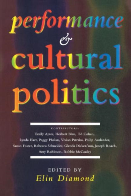 Book cover of: Performance and Cultural Politics