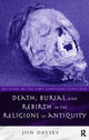Book cover of: Death, Burial and Rebirth in the Religions of Antiquity