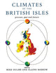 Book cover of: Climates of the British Isles. By: Mike Hulme