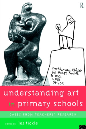 Understanding Art in Primary Schools