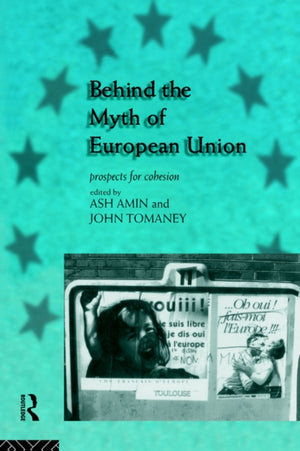 Behind the Myth of European Union