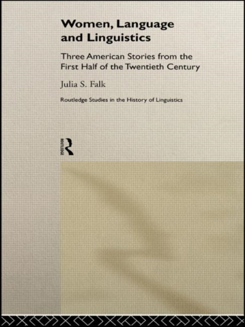 Book cover of: Women, Language and Linguistics