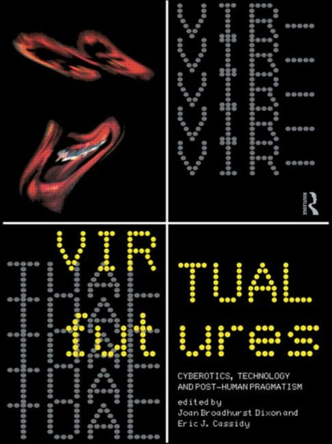 Book cover of: Virtual Futures. By: Joan Dixon