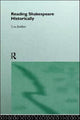 Book cover of: Reading Shakespeare Historically