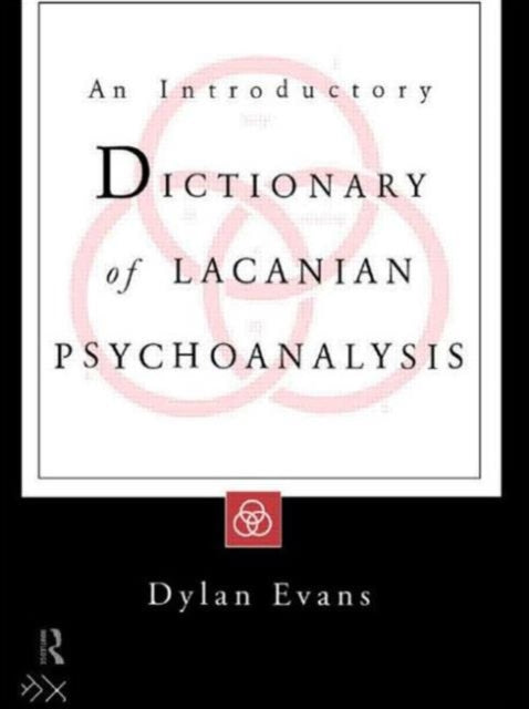 Introductory Dictionary of Lacanian Psychoanalysis
