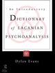 Introductory Dictionary of Lacanian Psychoanalysis