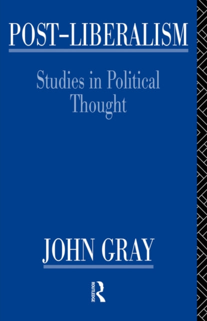Book cover of: Post-Liberalism. By: John Gray