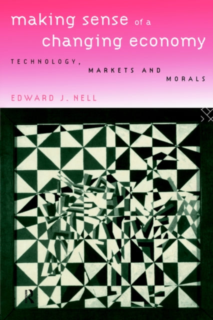 Book cover of: Making Sense of a Changing Economy
