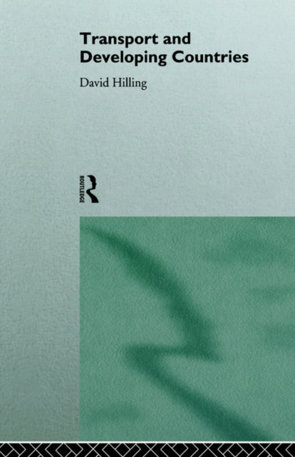 Book cover of: Transport and Developing Countries
