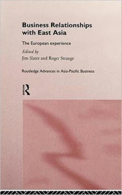 Book cover of: Business Relationships with East Asia. By: Jim Slater