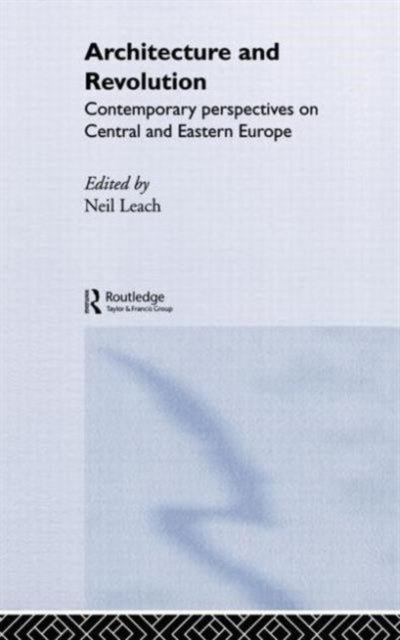 Book cover of: Architecture and Revolution. By: Neil Leach