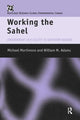 Book cover of: Working the Sahel. By: W.M. Adams