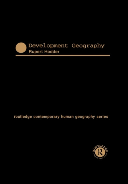 Book cover of: Development Geography. By: Rupert Hodder