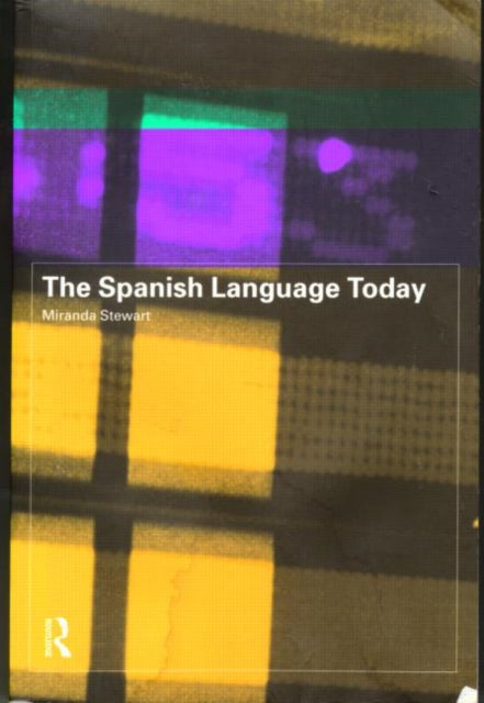 Book cover of: Spanish Language Today. By: Miranda Stewart
