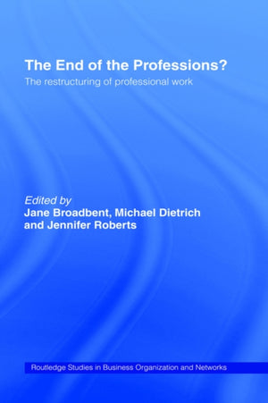 The End of the Professions?