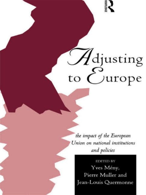 Book cover of: Adjusting to Europe. By: Yves Meny