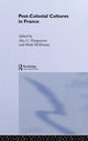 Book cover of: Post-Colonial Cultures in France
