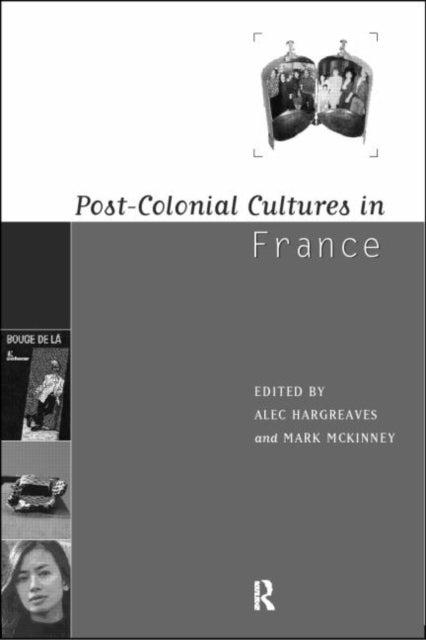 Book cover of: Post-Colonial Cultures in France