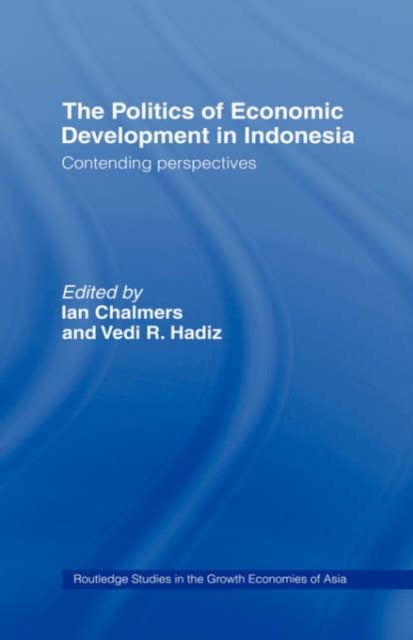 Book cover of: Politics of Economic Development in Indonesia
