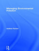 Book cover of: Managing Environmental Pollution. By: Andrew Farmer