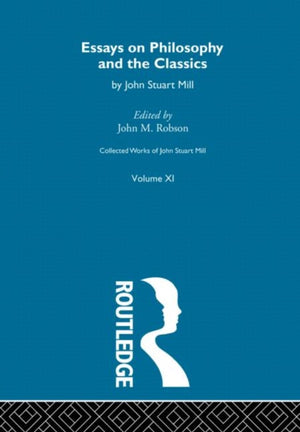 Collected Works of John Stuart Mill