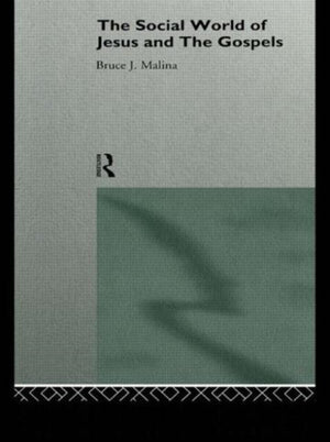 Social World of Jesus and the Gospels