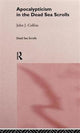 Book cover of: Apocalypticism in the Dead Sea Scrolls