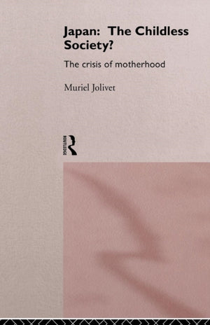 Japan: The Childless Society?
