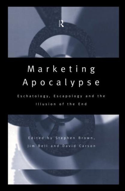 Book cover of: Marketing Apocalypse. By: Stephen Brown