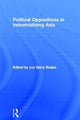 Book cover of: Political Oppositions in Industrialising Asia