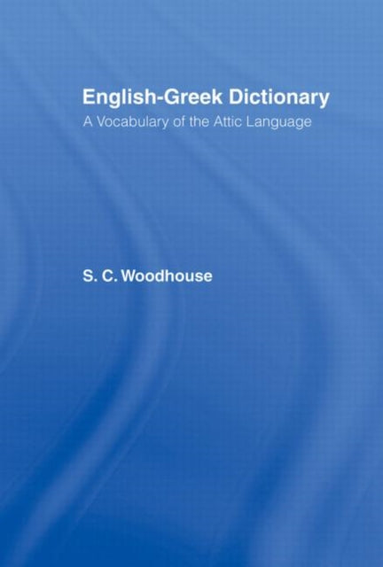Book cover of: English-Greek Dictionary. By: S. C. Woodhouse
