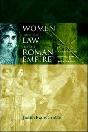 Women and the Law in the Roman Empire