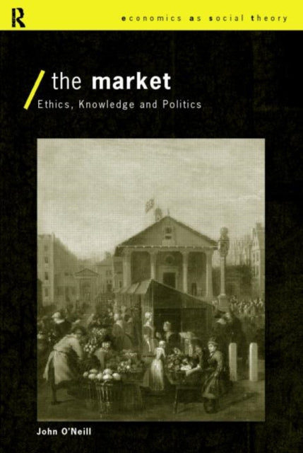Book cover of: Market. By: John O'Neill