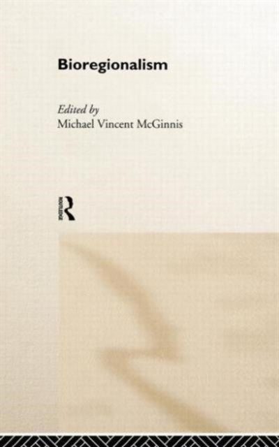 Book cover of: Bioregionalism