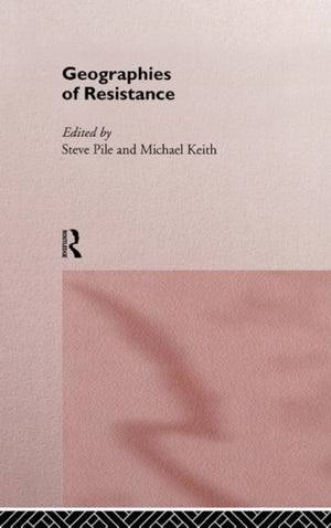 Geographies of Resistance