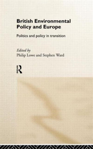 British Environmental Policy and Europe