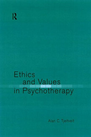 Ethics and Values in Psychotherapy