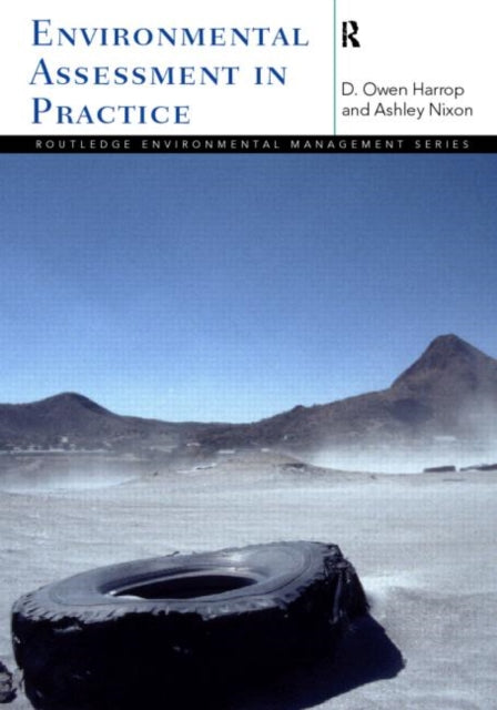 Book cover of: Environmental Assessment in Practice. By: Owen Harrop