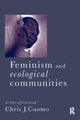 Book cover of: Feminism and Ecological Communities