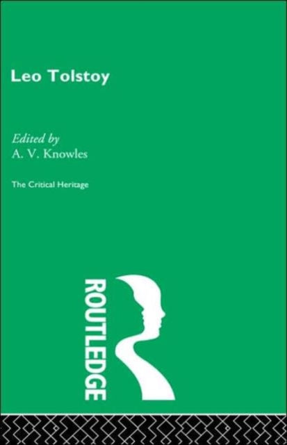 Book cover of: Count Leo Nikolaevich Tolstoy: The Critical Heritage. By: A. V. Knowles