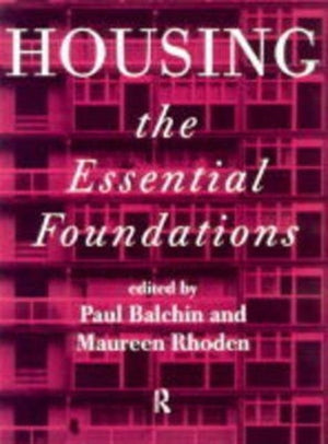 Housing: The Essential Foundations