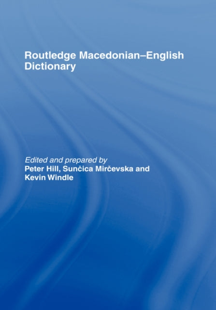 Book cover of: Routledge Macedonian-English Dictionary