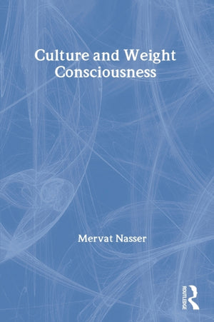 Culture and Weight Consciousness