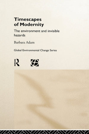 Timescapes of Modernity