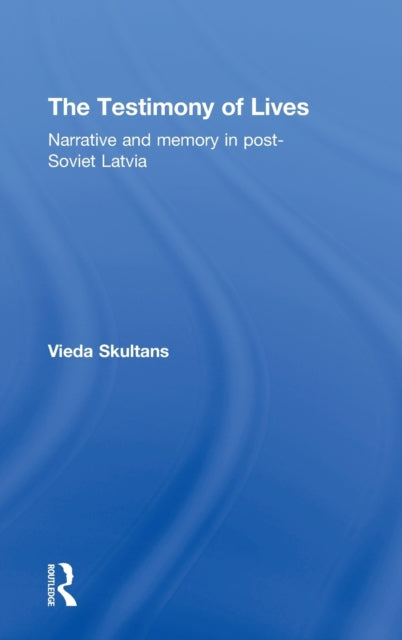 Book cover of: Testimony of Lives. By: Vieda Skultans