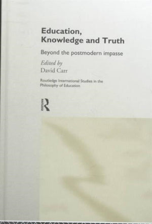 Education, Knowledge and Truth