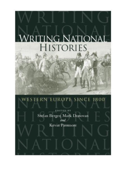 Book cover of: Writing National Histories. By: Stefan Berger