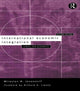 Book cover of: International Economic Integration. By: Miros Jovanovic