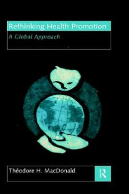 Book cover of: Rethinking Health Promotion