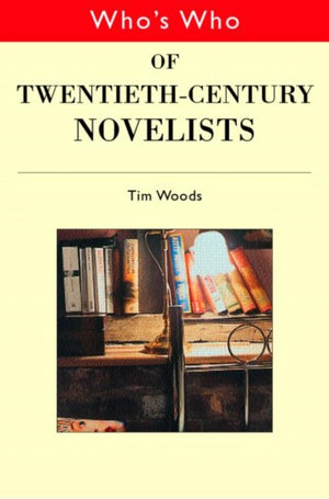 Who's Who of Twentieth Century Novelists